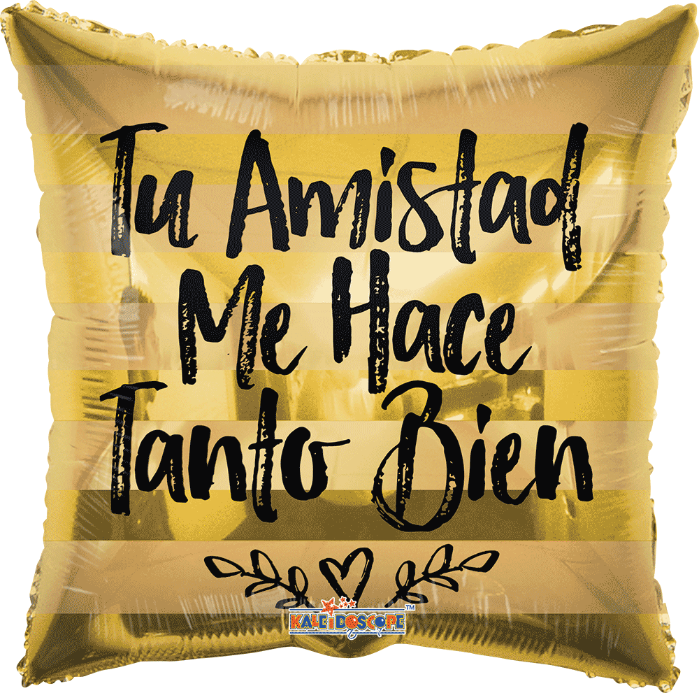 Tu Amistad Me Hace Tanto Bien